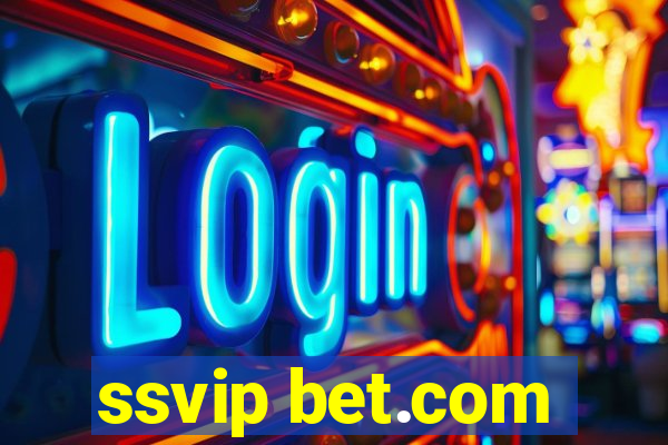 ssvip bet.com